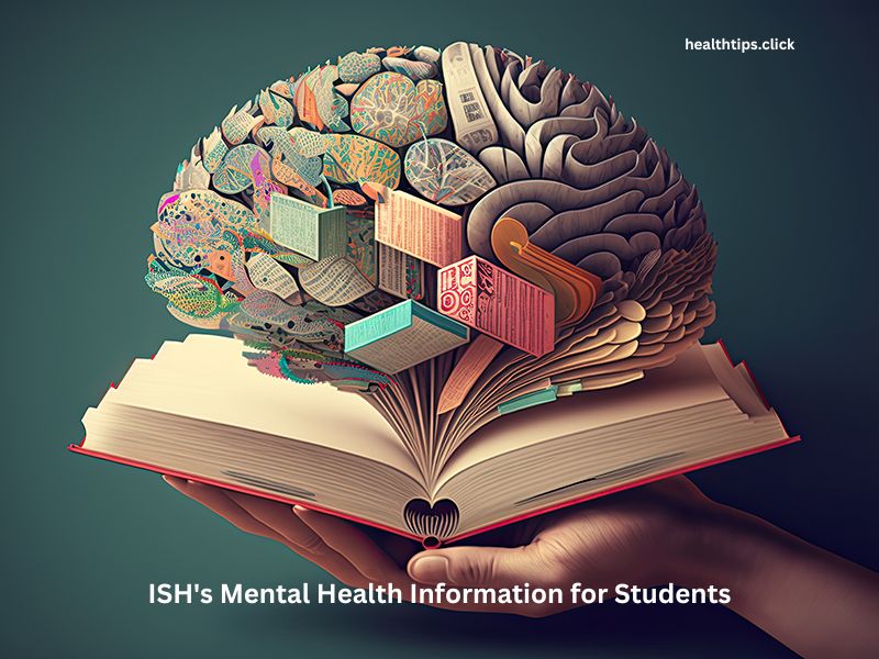 ISH's Mental Health Information for Students